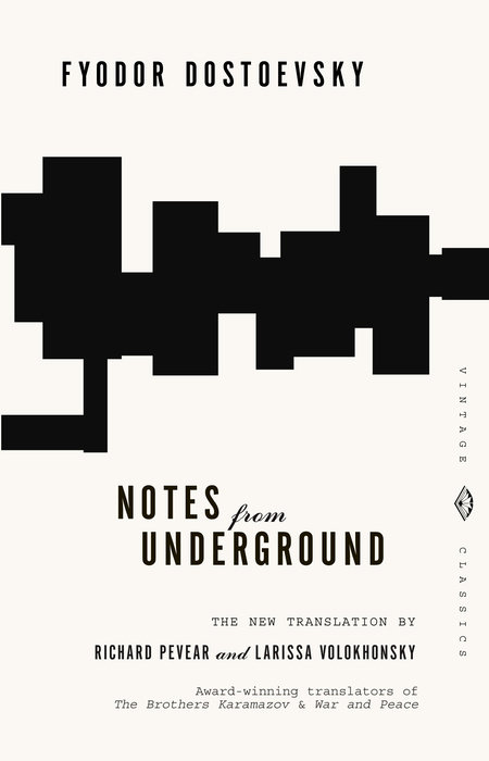 Notes From Underground by Fyodor Dostoevsky
